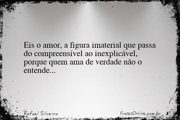 Frase de Rafael Silveira