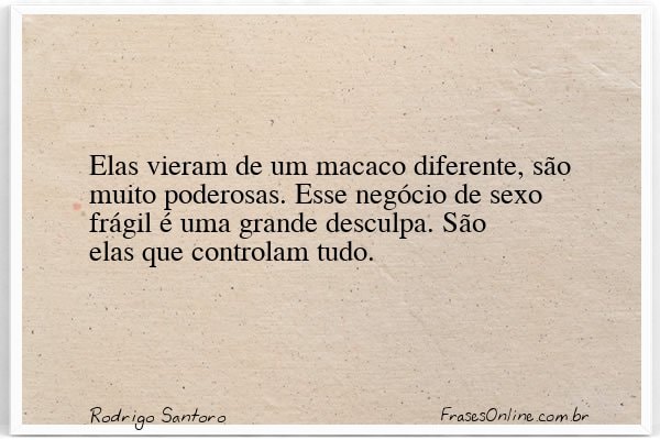 Frase de Rodrigo Santoro