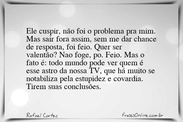 Frase de Rafael Cortez