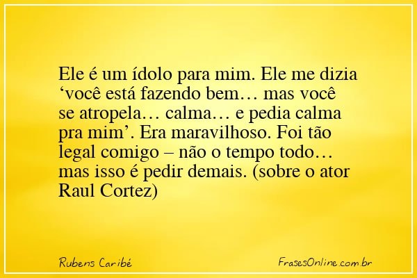 Frase de Rubens Caribé