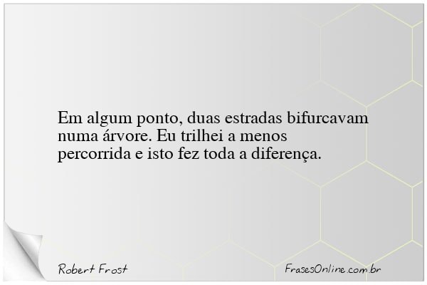 Frase de Robert Frost