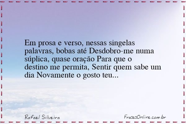 Frase de Rafael Silveira