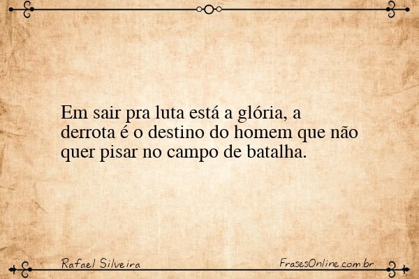Frase de Rafael Silveira
