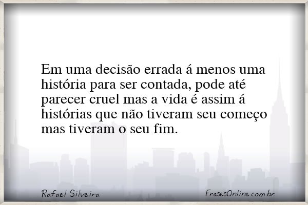 Frase de Rafael Silveira