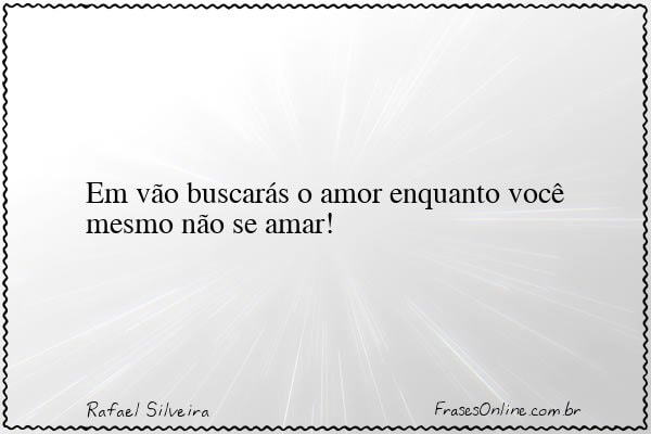 Frase de Rafael Silveira