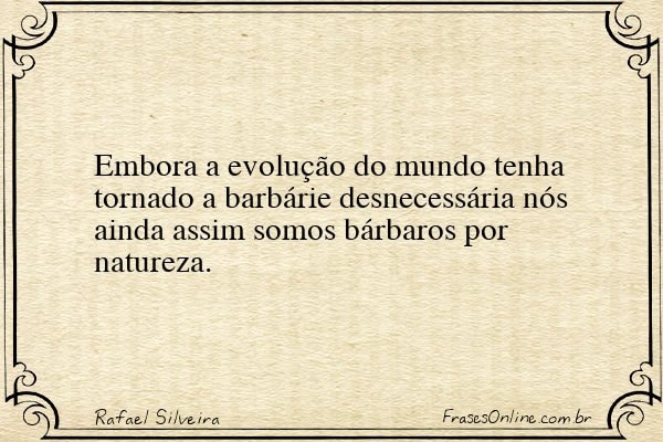 Frase de Rafael Silveira