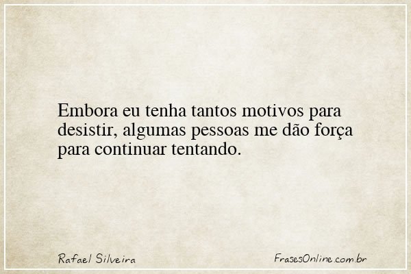Frase de Rafael Silveira