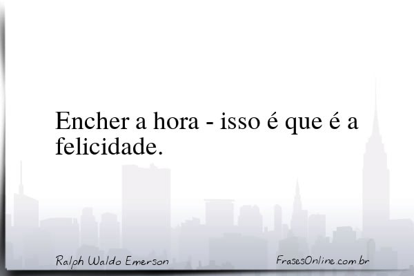 Frase de Ralph Waldo Emerson