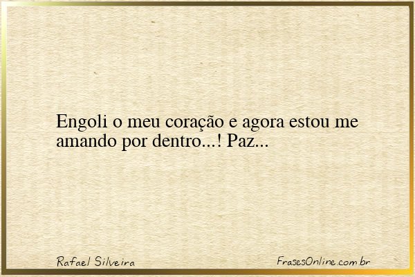 Frase de Rafael Silveira