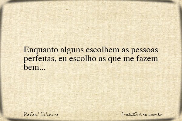 Frase de Rafael Silveira