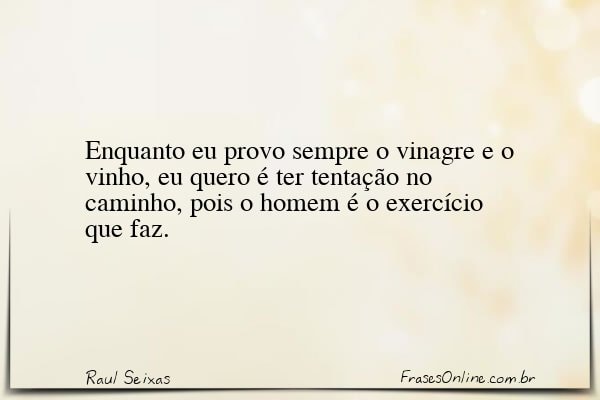 Frase de Raul Seixas