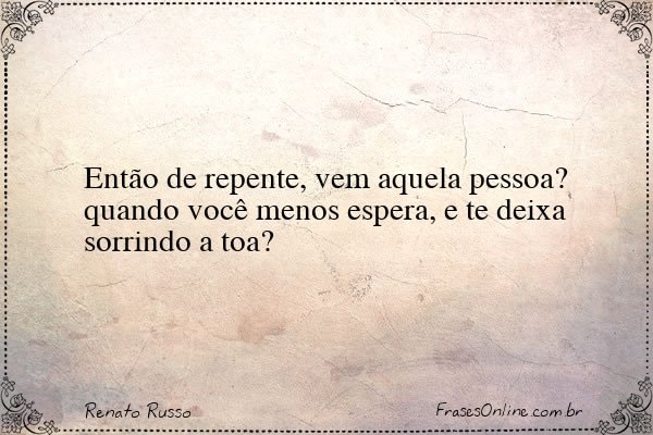 Frase de Renato Russo