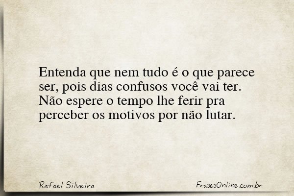 Frase de Rafael Silveira
