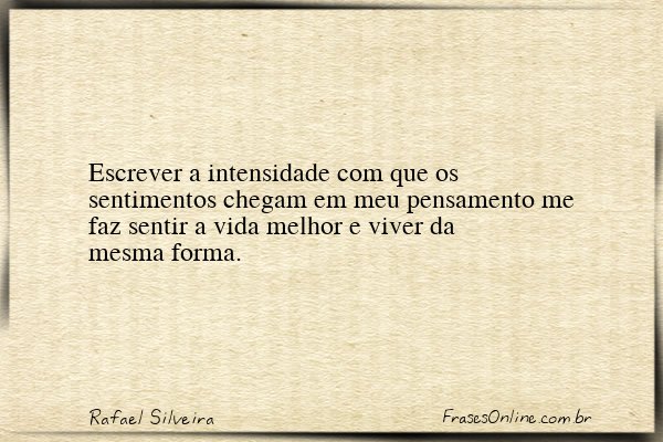 Frase de Rafael Silveira