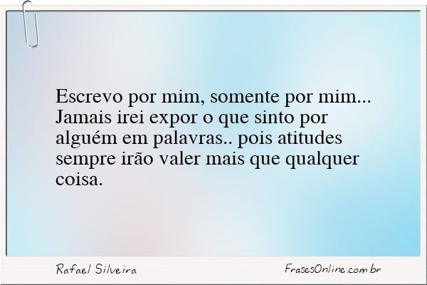 Frase de Rafael Silveira