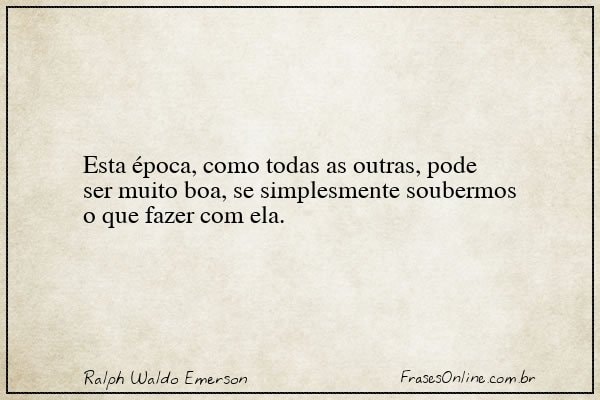 Frase de Ralph Waldo Emerson