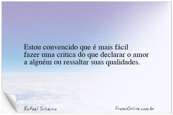 Frase de Rafael Silveira