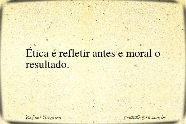 Frase de Rafael Silveira