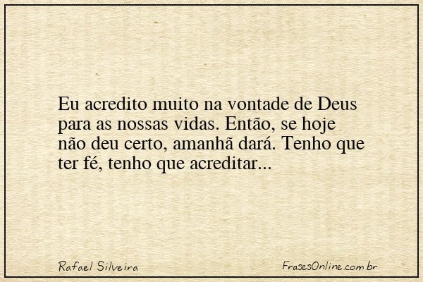 Frase de Rafael Silveira