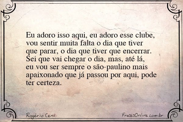 Frase de Rogério Ceni