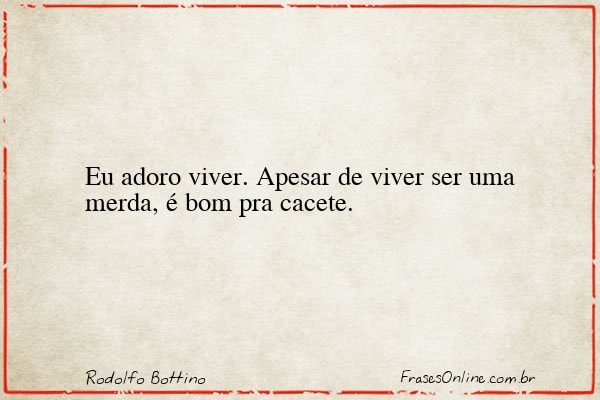Frase de Rodolfo Bottino