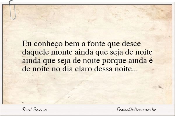 Frase de Raul Seixas
