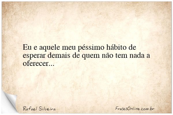 Frase de Rafael Silveira