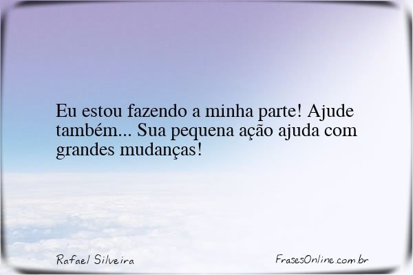Frase de Rafael Silveira