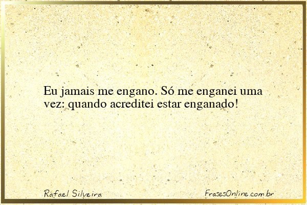 Frase de Rafael Silveira