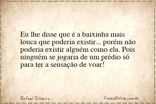 Frase de Rafael Silveira
