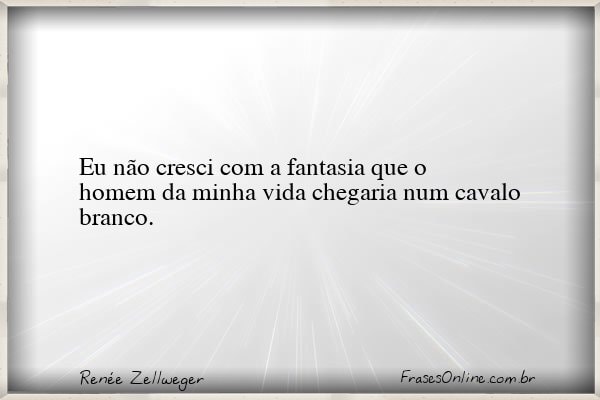 Frase de Renée Zellweger