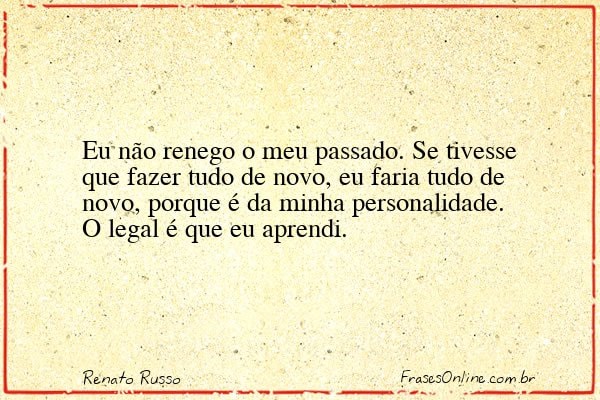 Frase de Renato Russo