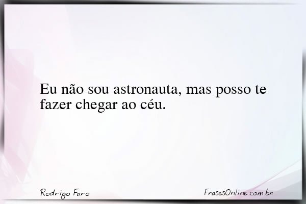 Frase de Rodrigo Faro