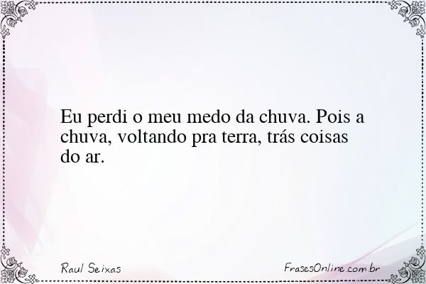 Frase de Raul Seixas
