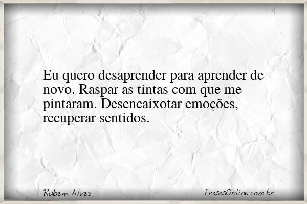 Frase de Rubem Alves