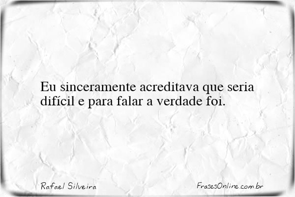 Frase de Rafael Silveira