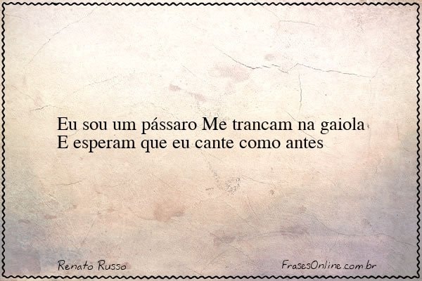 Frase de Renato Russo