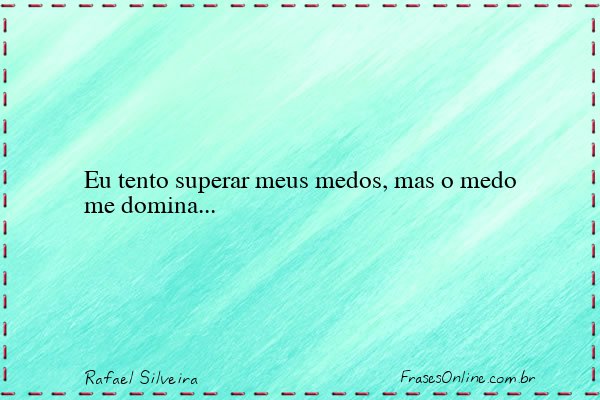 Frase de Rafael Silveira