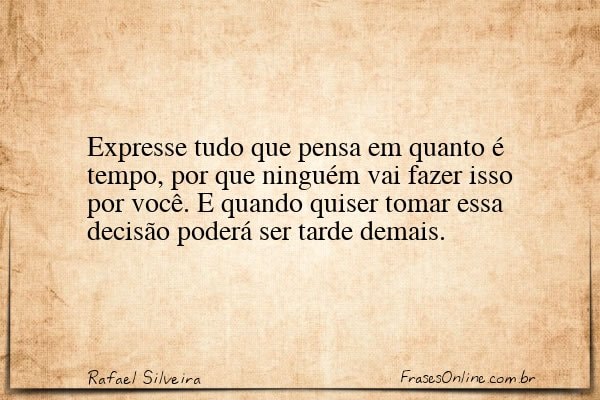 Frase de Rafael Silveira