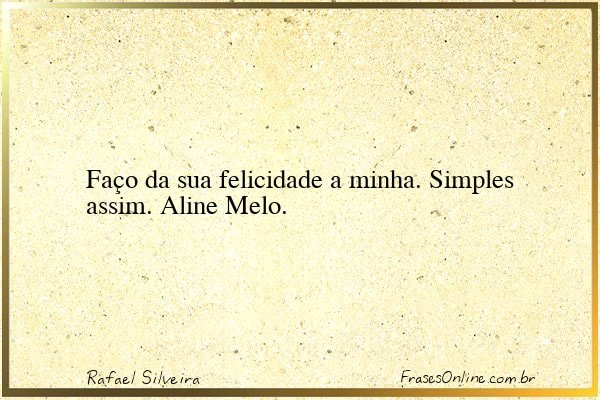 Frase de Rafael Silveira