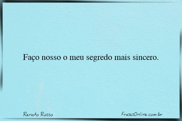 Frase de Renato Russo