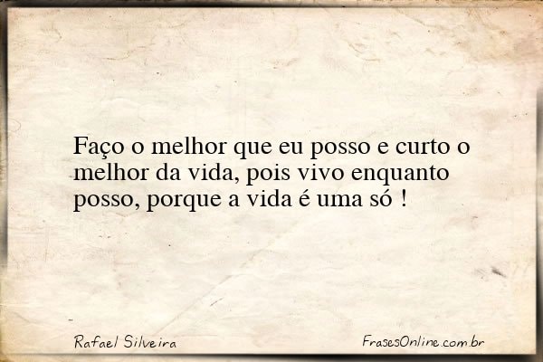 Frase de Rafael Silveira