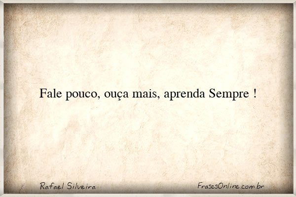 Frase de Rafael Silveira