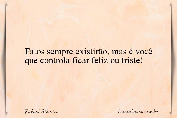 Frase de Rafael Silveira