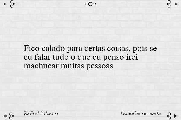 Frase de Rafael Silveira