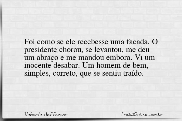 Frase de Roberto Jefferson