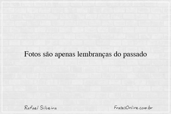 Frase de Rafael Silveira