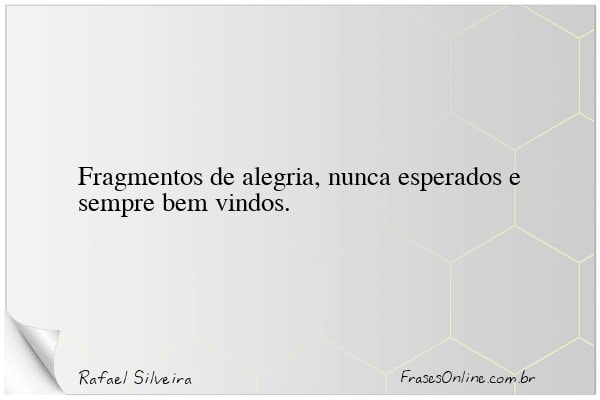 Frase de Rafael Silveira