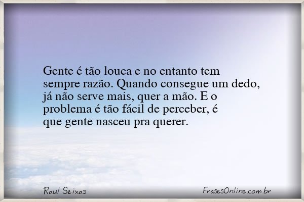 Frase de Raul Seixas
