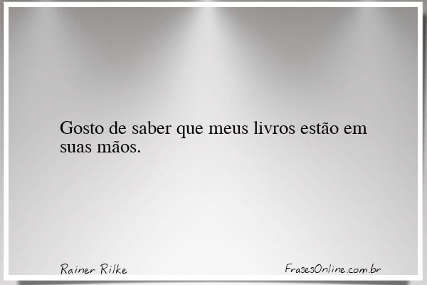 Frase de Rainer Rilke